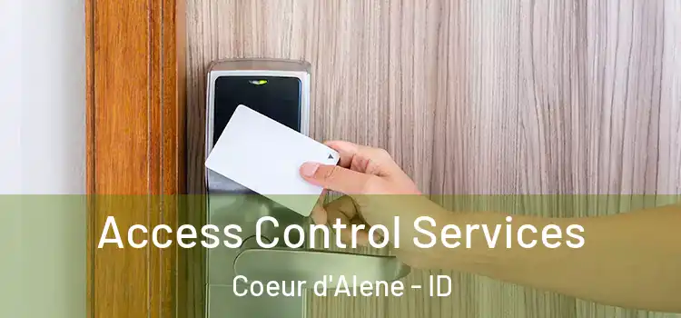 Access Control Services Coeur d'Alene - ID