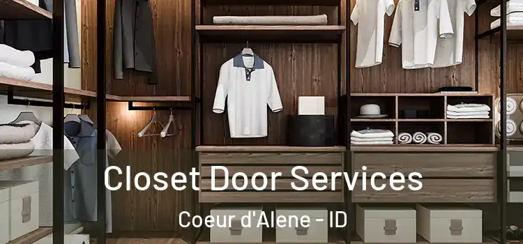 Closet Door Services Coeur d'Alene - ID