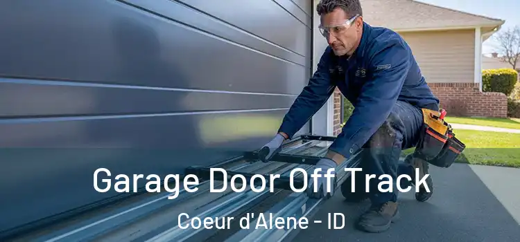  Garage Door Off Track Coeur d'Alene - ID