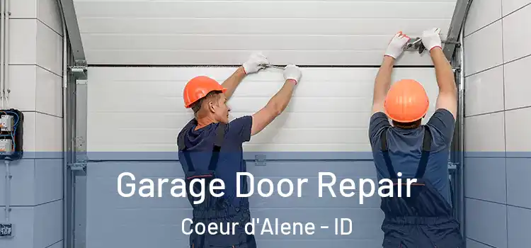  Garage Door Repair Coeur d'Alene - ID