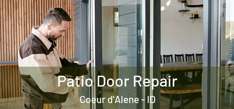Patio Door Repair Coeur d'Alene - ID