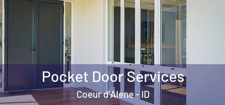  Pocket Door Services Coeur d'Alene - ID