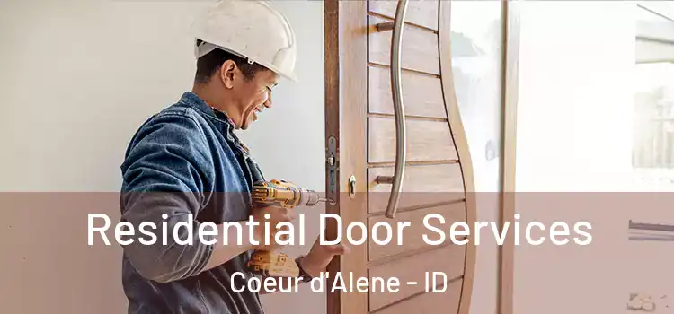 Residential Door Services Coeur d'Alene - ID