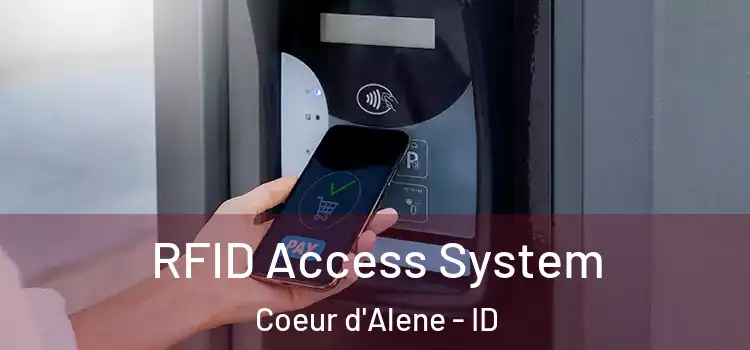 RFID Access System Coeur d'Alene - ID