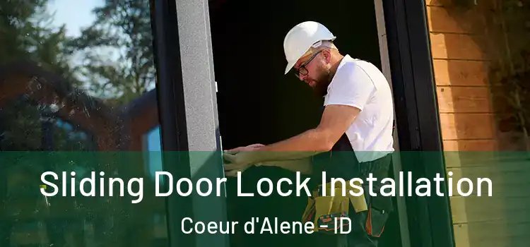 Sliding Door Lock Installation Coeur d'Alene - ID